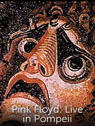 Pink Floyd Live in Pompeii (1972) Adrian Maben Releases AllMovie
